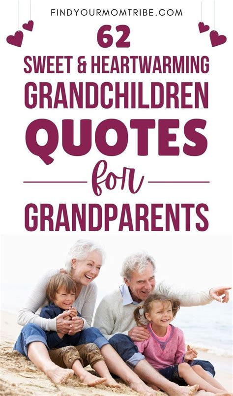 62 Sweet And Heartwarming Grandchildren Quotes For Grandparents Artofit