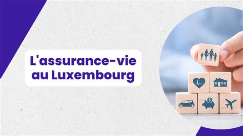 L Assurance Vie Au Luxembourg Expliqu E Par Cgp One Youtube