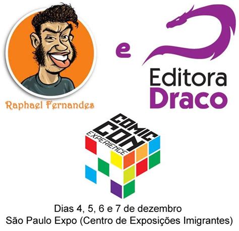 Raphael Fernandes E Quadrinhos Da Draco No Comic Con Experience Blog