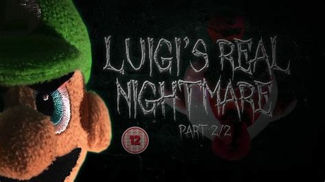 Luigis Real Nightmare Part 22 Youtube