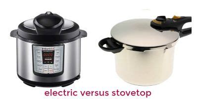 Electric Pressure Cooker Vs Stove Top The Difference