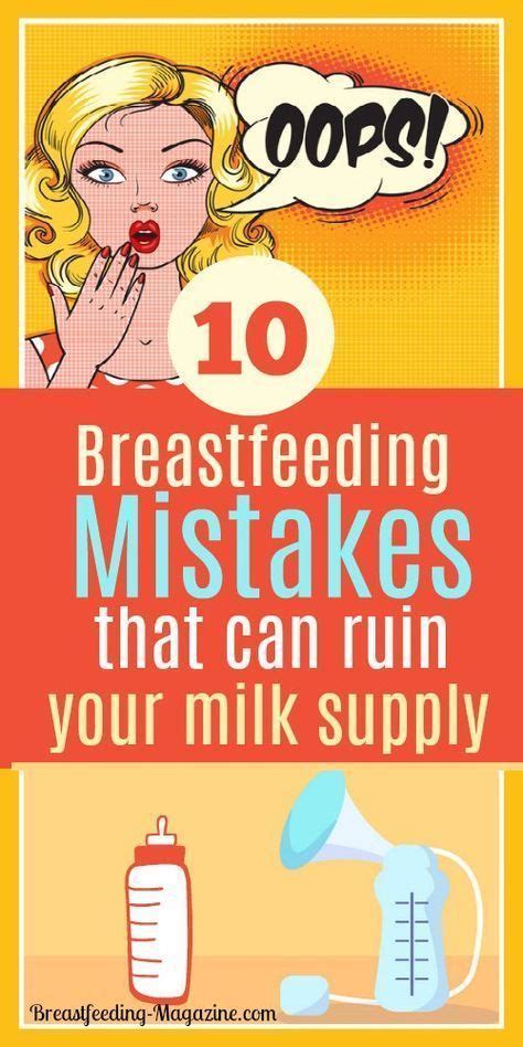 Are You Making Any Of These Top 10 Breastfeeding Mistakes That Might