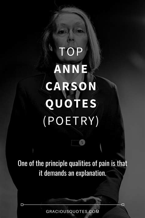Top 29 Anne Carson Quotes POETRY