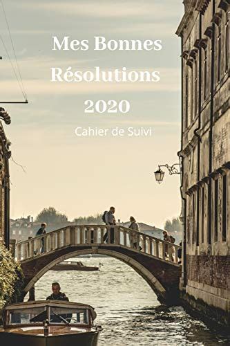 Mes Bonne R Solution 2020 Cahier De Suivi Ce Journal Va Vous Permettre