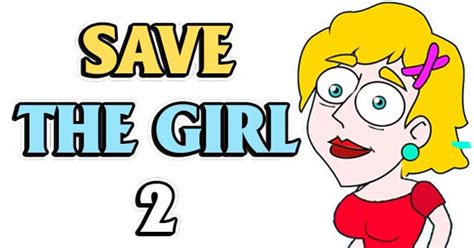 Game Save The Girl 2 Giải Cứu Cô Gái Phần 2 Game Vui