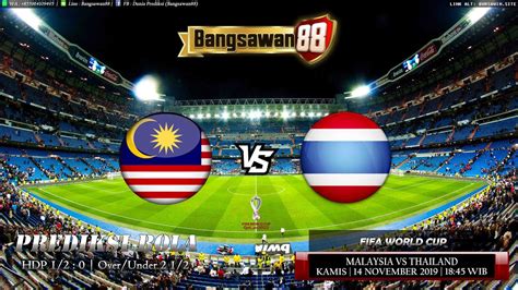 Thailand vs malaysia military power comparison 2020 thailand. Prediksi Malaysia vs Thailand 14 November 2019 - Berita ...