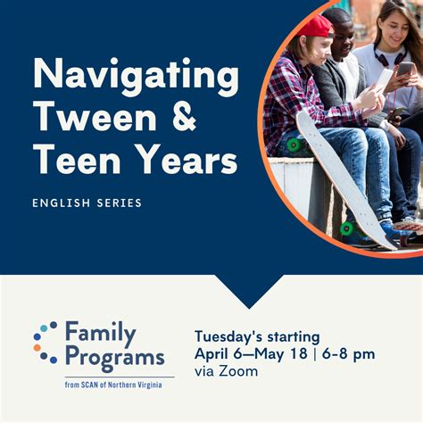 Navigating The Teen And Tween Years Scan Families