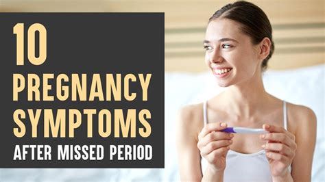 Pregnancy Symptoms After A Missed Period Youtube