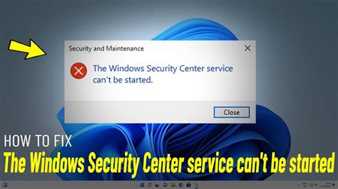 The Windows Security Center Service Cant Be Started In Windows 1110