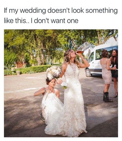 Funny Wedding Meme Wedding Humor Wedding Stuff Wedding Beauty Dream