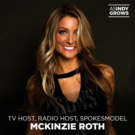 Stream Episode Episode 15 Mckinzie Roth Still On The Rise By As Indy