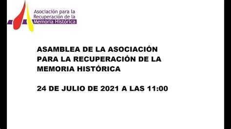 Asamblea De La Asociación Para La Recuperación De La Memoria Histórica
