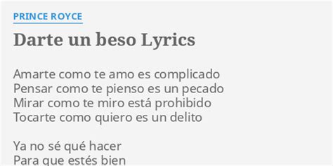 Darte Un Beso Lyrics By Prince Royce Amarte Como Te Amo