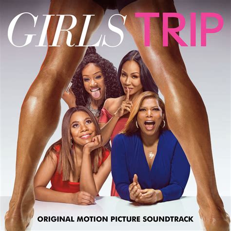 Girls Trip Movie Song