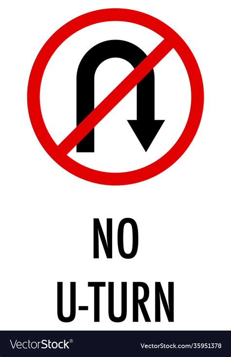 No U Turn Sign On White Background Royalty Free Vector Image