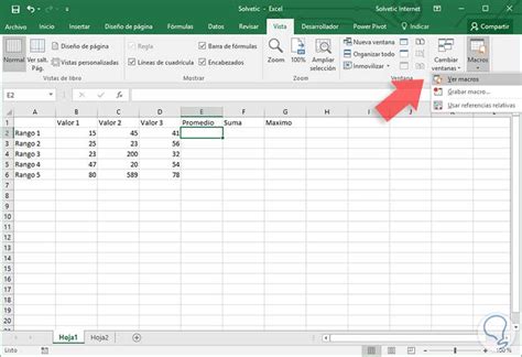 Cómo Usar Macros En Excel 2016 Para Automatizar Tareas Solvetic