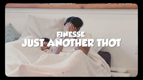 finesse just another thot official video youtube