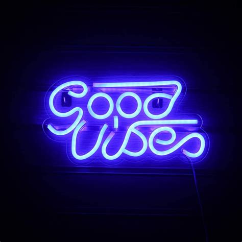 Good Vibes Neon Sign The Best Neon Signs For Decorating Your Home