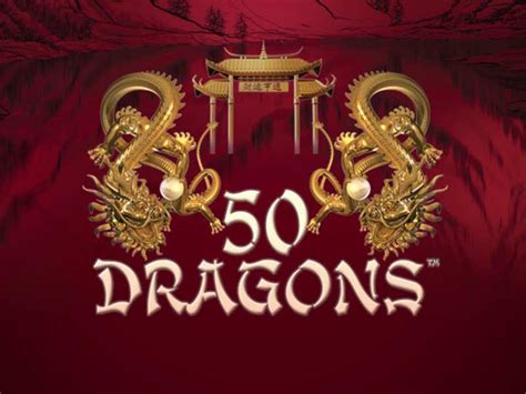 Over 1500 free casino games to play. 50 Dragons Slot Game to Play Free with Free Spins