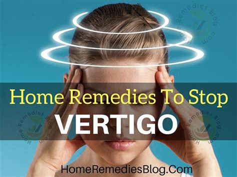 Vertigo Home Remedies Causes Symptoms And Dizziness Treatment Home Remedies Blog