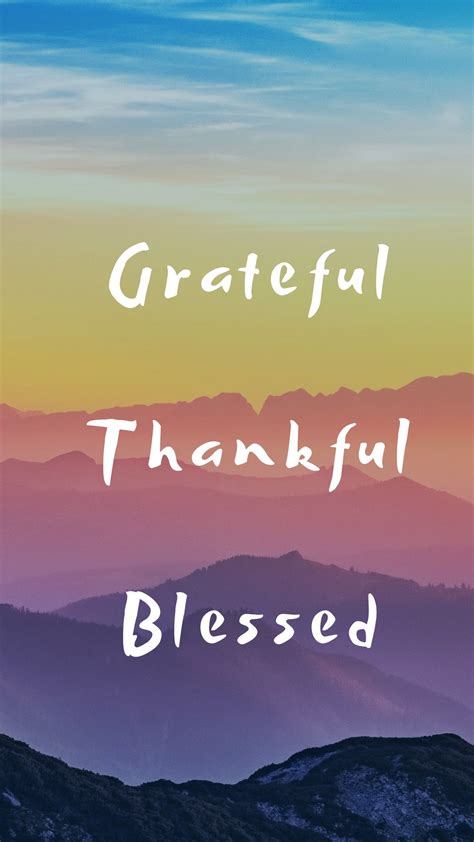 grateful thankful  blessed phone wallpaper grateful thankful