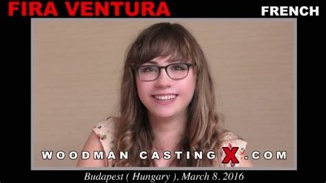 Fira Ventura Woodman Casting X Free Casting Video