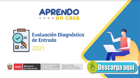 Evaluación Diagnostica De Entrada 2021 En La Educación Básica Regular