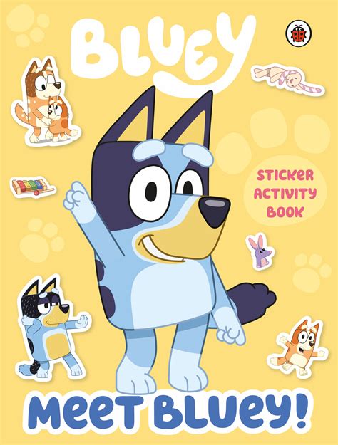 Bluey Meet Bluey Sticker Activity Book By Bluey Penguin Random House