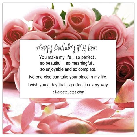 Send free happy birthday cards and happy birthday greeting cards from our collection of animated happy birthday cards. Happy Birthday My Love - You make my life so perfect - Birthday Card