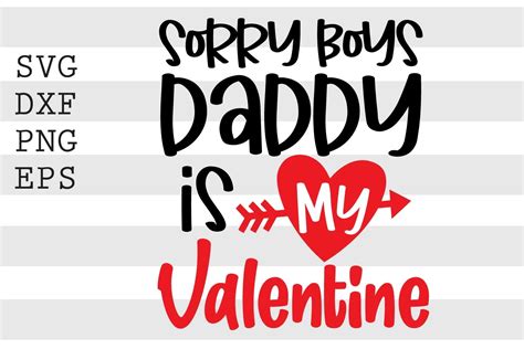 Daddy Is My Valentine Svg Cut File SVG File