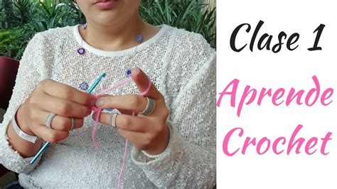 ⭕cómo Aprender Crochet Ganchillo Desde Cero Clase 1 Para