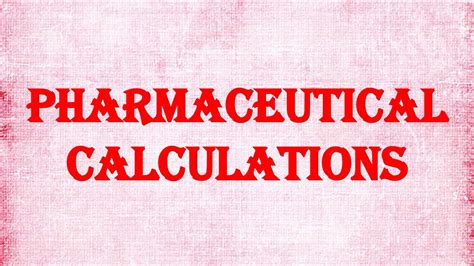 Pharmaceutical Calculations Part 1 Youtube