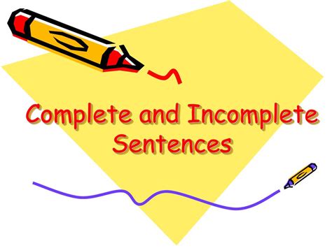 Ppt Complete And Incomplete Sentences Powerpoint Presentation Free