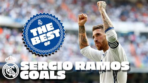 Sergio Ramos Best Real Madrid Goals Youtube