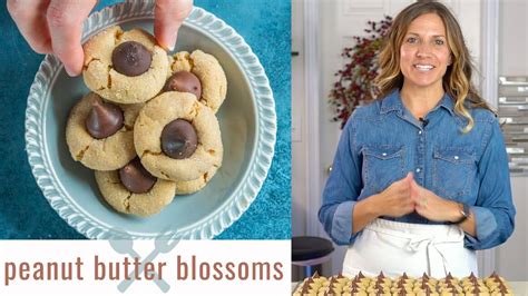 How To Make Peanut Butter Blossoms Recipe Video Youtube