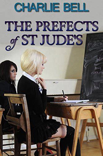The Prefects Of St Judes A Schoolgirl Spanking Novella
