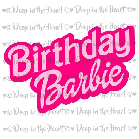 Barbie Birthday Svg Barbie Svg Png For Sublimation Barbie Etsy The