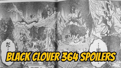 Black Clover Chapter 364 Spoilers Youtube