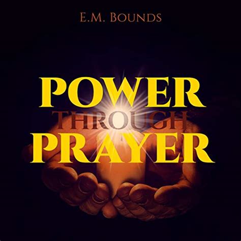 Power Through Prayer By Em Bounds Audiobook
