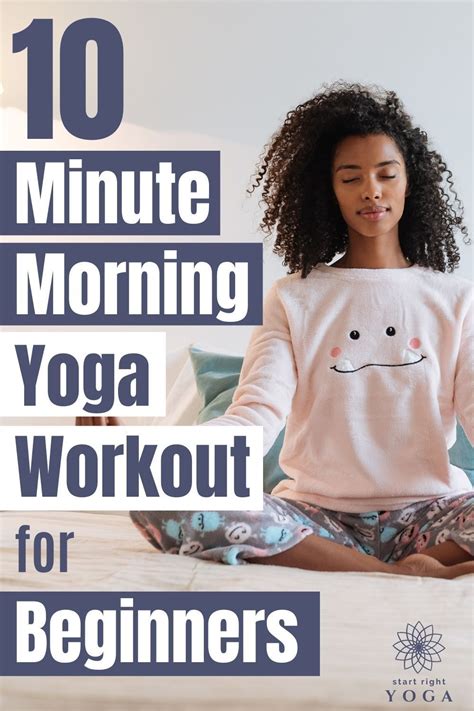 10 Minute Morning Yoga Easy Morning Yoga Morning Yoga Poses Morning