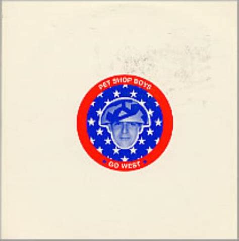 Pet shop boy — go west 05:04. Pet Shop Boys Go West UK CD single (CD5 / 5") (22506)
