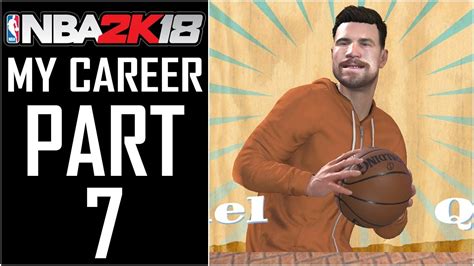 Nba 2k18 My Career Lets Play Part 7 First Billboard