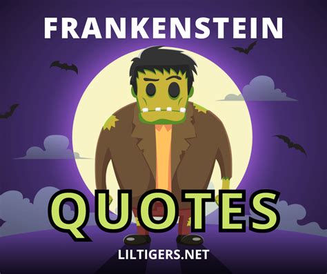 100 Best Frankenstein Quotes And Sayings Lil Tigers