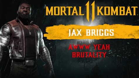 Mortal Kombat Jax Briggs Awww Yeah Brutality Youtube