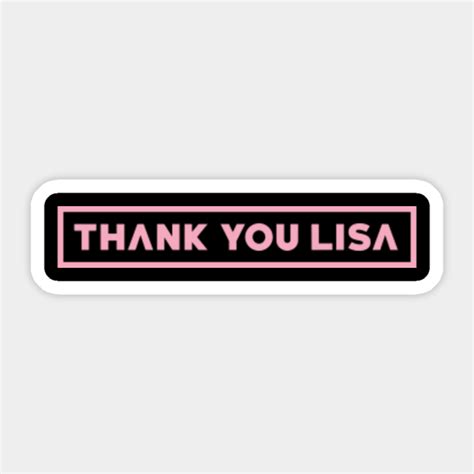 thank you lisa thank you lisa sticker teepublic