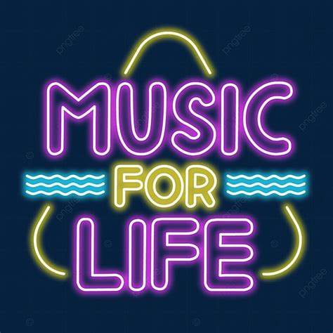 Music Is Life PNG Image Music For Life Neon Text Lettering Neon Sign