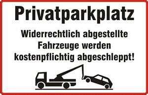 Dabei können sowohl die geltenden verkehrsregeln als auch verkehrsschilder dazu führen, dass das grundregeln zum parken. Privatparkplatz Halteverbot Parkplatz Hinweisschild ...