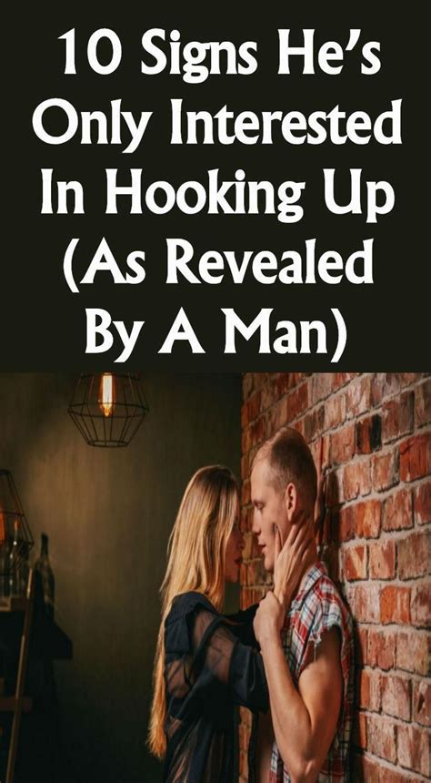 10 Signs He’s Only Interested In Hooking Up As Revealed By A Man Healthy Lifestyle Healthy