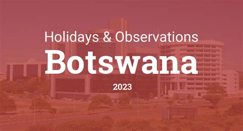 Holidays And Observances In Botswana In 2023