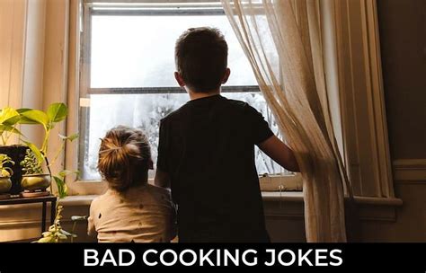 61 Bad Cooking Jokes And Funny Puns Jokojokes